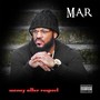 Money After Respect (Explicit)