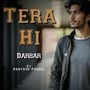 Tera Hi (feat. Santosh Poudel) [Explicit]