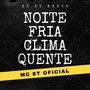 Noite Fria Clima Quente (Explicit)