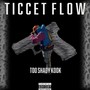 Ticcet Flow (Explicit)