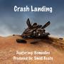 Crash Landing (feat. Homeslice) [Explicit]