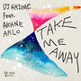 TAKE ME AWAY (feat. AKANE & AKLO)