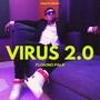 Virus 2.0 (Explicit)