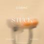 Stuck (feat. E.C. LoveCraft & Blak Nohyz)