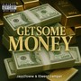 Get Some Money (Explicit)