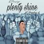 plenty shine (feat. banky d) [Explicit]