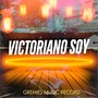 Victoriano soy (Extended Version)