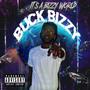 It's A Bizzy World (Explicit)