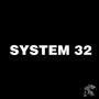 SYSTEM 32 (Explicit)