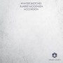 Accordion Recital: Mogensen, Bjarke - SOLOTARYOV, V. / REPRIKOV, A. / TCHAIKOVSKY, P.I. / SEMYONOV, V. / MUSSORGSKY, M.P. (Winter Sketches)