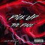 Pick Up The Pace (Explicit)