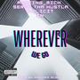 WHEREVER WE GO (feat. AMAZING_MICH & X-PLICIT) [Explicit]