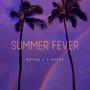 Summer Fever (feat. A.Mackk)