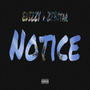 Notice (feat. Zebstar) [Explicit]