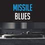 Missile Blues