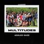 Multitudes (Explicit)