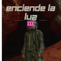 Enciende La luz (Explicit)