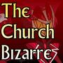 The Church Bizarre