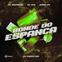 Bonde do Espanca (Explicit)