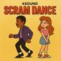 Scram Dance (feat. Just Khai & FourZeke) [Explicit]