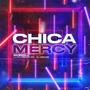 Chica Mercy (con Acell y Dj Dishuek)