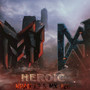 Heroic (Explicit)