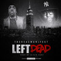 Left Dead (Explicit)