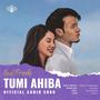 TUMI AHIBA (feat. Aakangkhya Das & Rohan)