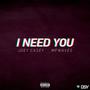 I Need You (feat. mfwaves) [Explicit]