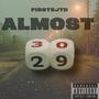 Almost 30 (Explicit)