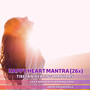 Happy Heart Mantra 26x (Tibetan Healing Mantras)