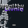 Wealthy Livin (Explicit)