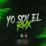 YO SOY EL (feat. BRIIAN DJ) [RMX]