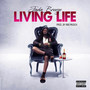 Living Life (Explicit)