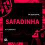 SAFADINHA (Explicit)