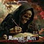 MOMENTO MORI (Explicit)