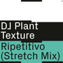 Ripetitivo (Stretch Mix)