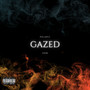 Gazed (Explicit)