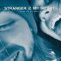 Stranger 2 My Heart (feat. Miss Vii) [Explicit]