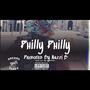 Philly Philly (Explicit)