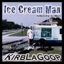 Ice Cream Man (Explicit)
