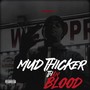 Mud Thicker Than Blood (Explicit)