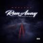 Run Away (feat. Scarletto Keyz) [Radio Edit]