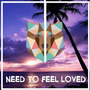 Need To Feel Loved(Patrick Lite Deep Mix)