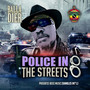 Police in the Streets (Explicit)