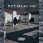 Promise Me (Explicit)