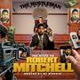 THE STATE VS ROBERT MITCHELL (Explicit)
