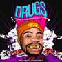 Drugs (feat. Sweetpilotjones & Yotan) [Explicit]
