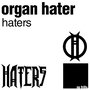 Organ Hater