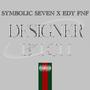 Designer ***** (feat. Edy FNF) [Explicit]